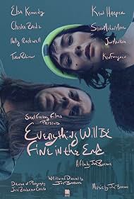 Watch Full Movie :Everything Will Be Fine in the End (2023)