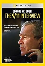 Watch Full Movie :George W Bush The 911 Interview (2011)