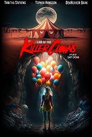 Watch Full Movie :Lair of the Killer Clowns (2023)