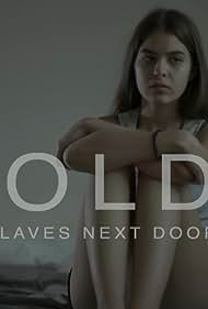 Watch Full Movie :Sold Sex Slaves Next Door (2022)
