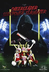Watch Full Movie :The Cheerleader Sleepover Slaughter (2022)
