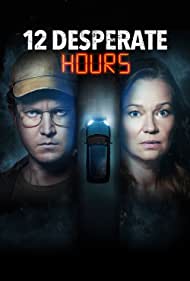 Watch Full Movie :12 Desperate Hours (2023)