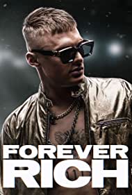 Watch Full Movie :Forever Rich (2021)