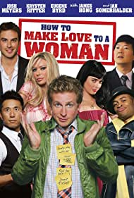 Watch Full Movie :How to Make Love to a Woman (2010)