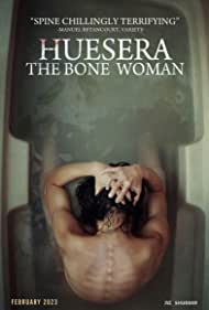 Watch Full Movie :Huesera The Bone Woman (2022)