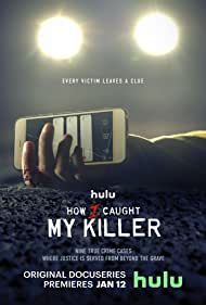 Watch Full Movie :How I Caught My Killer (2023)