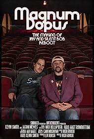 Watch Full Movie :Magnum Dopus The Making of Jay and Silent Bob Reboot (2020)