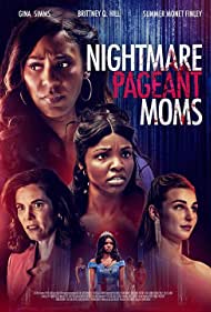 Watch Full Movie :Nightmare Pageant Moms (2023)