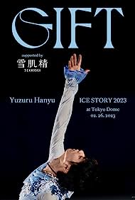 Watch Full Movie :Yuzuru Hanyu Ice Story GIFT at Tokyo Dome (2023)
