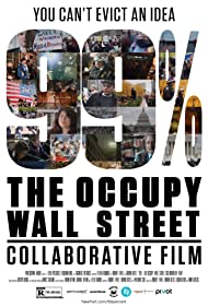 Watch Full Movie :99 The Occupy Wall Street Collaborative Film (2013)