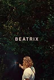 Watch Full Movie :Beatrix (2021)