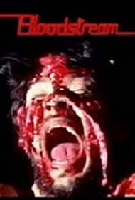 Watch Full Movie :Bloodstream (1985)