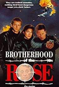 Watch Full Movie :Brotherhood of the Rose (1989)