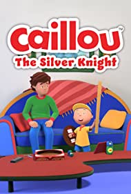 Watch Full Movie :Caillou The Silver Knight (2022)