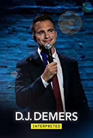 Watch Full Movie :D J Demers Interpreted (2019)