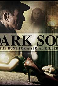 Watch Full Movie :Dark Son The Hunt for a Serial Killer (2019)