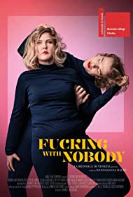 Watch Full Movie :Fucking with Nobody (2020)