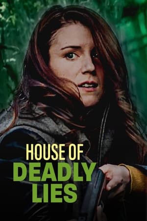 Watch Full Movie :House of Deadly Lies (2023)