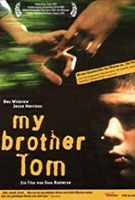 Watch Full Movie :My Brother Tom (2001)