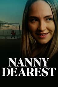 Watch Full Movie :Nanny Dearest (2023)