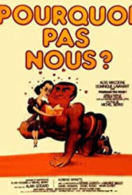 Watch Full Movie :Pourquoi pas nous (1981)