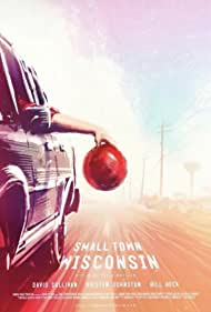 Watch Full Movie :Small Town Wisconsin (2020)