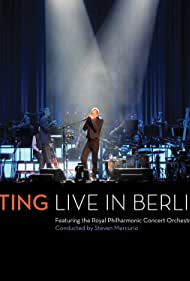 Watch Full Movie :Sting Live in Berlin (2010)