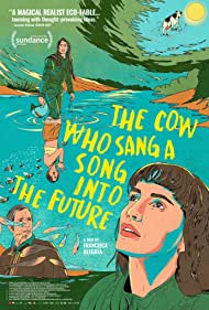 Watch Full Movie :The Cow Who Sang a Song Into the Future (2022)