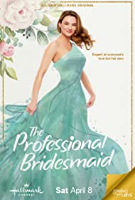 Watch Full Movie :The Professional Bridesmaid (2023)