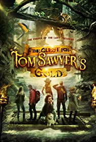 Watch Full Movie :The Quest for Tom Sawyers Gold (2023)
