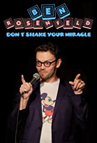 Watch Full Movie :Ben Rosenfeld Dont Shake Your Miracle (2020)