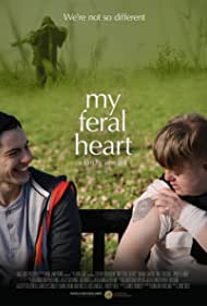 Watch Full Movie :My Feral Heart (2016)