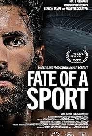 Watch Full Movie :Fate of a Sport (2022)