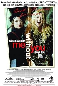 Watch Full Movie :Me Without You (2001)
