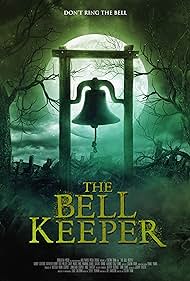 Watch Full Movie :The Bell Keeper (2023)
