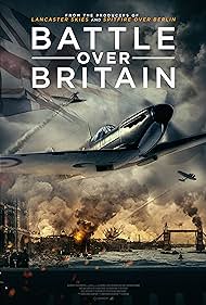 Watch Full Movie :Battle Over Britain (2023)