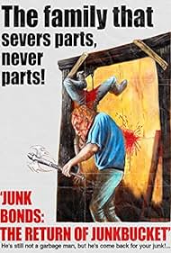Watch Full Movie :Junk Bonds The Return of Junkbucket (2013)