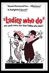 Watch Full Movie :Ladies Who Do (1963)