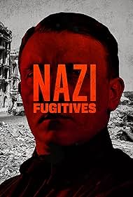 Watch Full Movie :Nazi Fugitives (2023)
