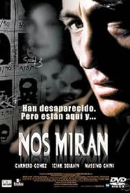 Watch Full Movie :Nos miran (2002)