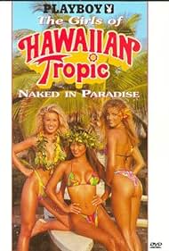 Watch Full Movie :Playboy The Girls of Hawaiian Tropic, Naked in Paradise (1995)