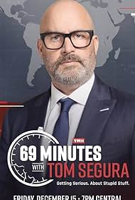 Watch Full Movie :69 Minutes with Tom Segura (2023)