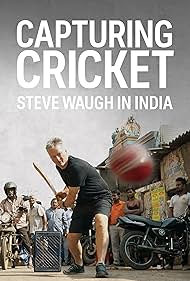 Watch Full Movie :Capturing Cricket Steve Waugh in India (2020)