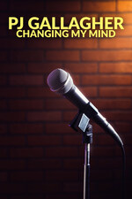 Watch Full Movie :PJ Gallagher: Changing My Mind (2024)