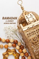 Watch Full Movie :Ramadan: A Journey Across Britain (2024)