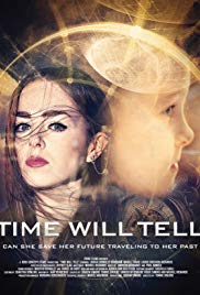 Watch Full Movie :Time Will Tell (2016)