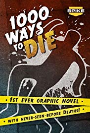 Watch Full Movie :1000 Ways to Die (2008 2012)