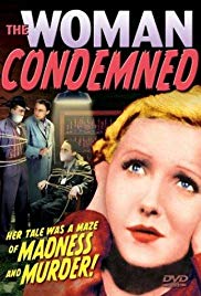 Watch Full Movie :The Woman Condemned (1934)