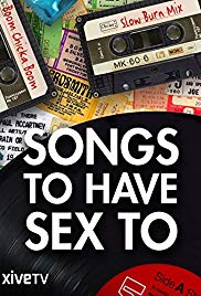 Watch Full Movie :Songs to Have Sex To (2015)