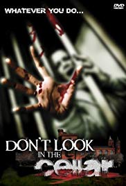Watch Full Movie :Dont Look in the Cellar (2008)